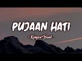 Download Lagu Pujaan Hati - Kangen Band ( Lyrics )
