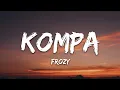 Download Lagu frozy - kompa (Tiktok Song)