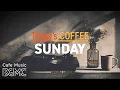 SUNDAY COFFEE 🌙 Sleepy Night Jazz - Gentle Cafe Music for Relaxation \u0026 Deep Sleep