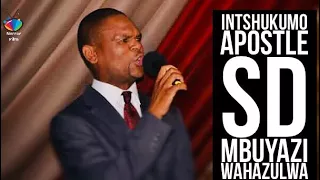 intshukumo apostle sd mbuyazi wahazulwa