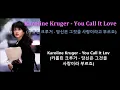Karoline Kruger - You Call It Love  (카롤린 크루거 - 당신은 그것을 사랑이라고 부르죠)(1988)가사번역,한글자막