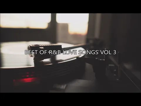 Download MP3 🔊BASS BOOSTED🔊|🔥BEST OF RNB LOVE SONGS VOL 3🔥