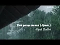 Pani paryo sarara chana bajyo garara || Asaar - Bipul Chettri || Nepali somg || [lyrics video]
