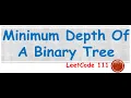 Find Minimum Depth Of A Binary Tree LeetCode 111