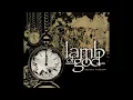Download Lagu LAMB OF GOD  Lamb of God Deluxe Version FULL ALBUM