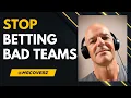 Stop Betting Bad Teams The Model Mistake Killing Your Profits