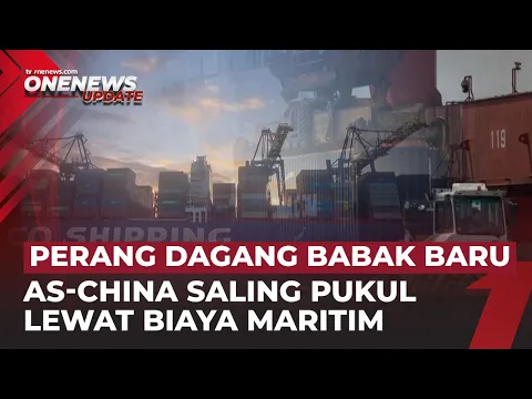 AS & China Mulai Kenakan Biaya Pelabuhan, Laut Lepas Jadi Medan Perang Dagang Baru