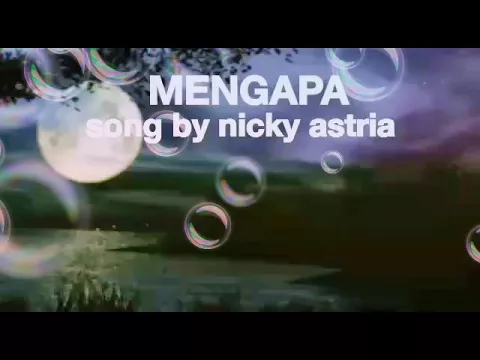 Download MP3 Nicky Astria Mengapa Lirik