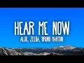 Hear Me Now - Alok Zeeba Bruno Martini