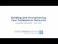 Building and Strengthening Your Professional Networks