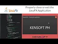 JavaFX Tutorial Properly Close or Exit the JavaFX Application