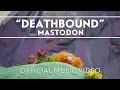 Mastodon - Deathbound