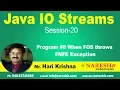 IO Streams Session20 Program When FOS throws FNFE Exception Java Tutorial Mr Hari Krishna