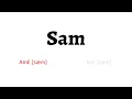 How to Pronounce sam in American English and British English