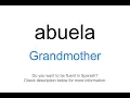 How to say Grandmother in Spanish abuela