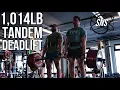 1 000 lbs Tandem Deadlift SNS Bushwick