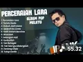 Lagu LUMPUR DAN BERLIAN - IPANK FULL ALBUM TERBAIK PERCERAIAN LARA - LAGU POP MELAYU TERBARU 2025