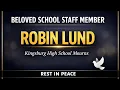 Robin Lund Obituary Beloved Kingsburg High School Staff Member Has Passed Away