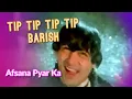 Download Lagu Tip Tip Baarish Shuru Ho Gayi - Lyrics HD | Aamir Khan \u0026 Neelam | Afsana Pyar Ka | Amit \u0026 Asha |
