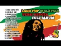 Download Lagu Full Album Lagu Malaysia Versi Reggea