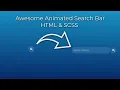 Awesome Animated Search Bar using HTML SCSS WebDev Tutorial for Beginners