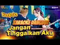 Download Lagu Karaoke Imam S. Arifin - Jangan Tinggalkan Aku | Versi Koplo Irwan Krisdiyanto ft Fira cantika