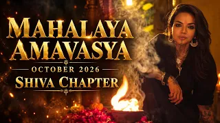 MAHALAYA AMAVASYA OCTOBER  2026 - SHIVA CHAPTER 