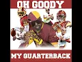 Download Lagu OH Goody- My Quarterback (Official Music Video)