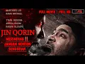 Download Lagu Wahai penghuni neraka!! JIN QORIN 2023 full movie | Film horor terbaru