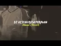 Download Lagu DJ Aisyah rasa perawan||Slowed x reverb Dj by vinKy yete
