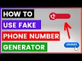 How To Use Fake Phone Number Generator To Come Up With Fake Phone Numbers in 2025
