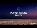 Davido ft Meek Mill - Fans Mi (Official Lyrics Video)