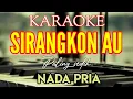 Download Lagu KARAOKE SIRANGKON AU NADA PRIA [ Lirik ] Lagu tapsel