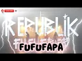 Lagu BALASAN LAGU REPUBLIK FUFU FAFA #SLANK