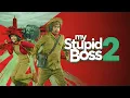 Download Lagu My Stupid Boss 2 Full Movie (2019) | Reza Rahadian | Bunga Citra Lestari | Review and facts