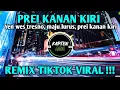 Download Lagu DJ PREI KANAN KIRI REMIX TIKTOK VIRAL TERBARU 2022 MENGKANE
