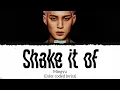 Download Lagu MINGYU (SEVENTEEN) 'Shake It Off' Lyrics [Color Coded Han_Rom_Eng]
