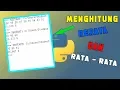 Belajar Program Python - Program Mencari Hasil Rerata Menghitung Banyak Rata-rata