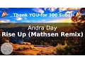 Download Lagu Andra Day - Rise Up (Mathsen Remix) [Thank YOU for 300 Subs!]