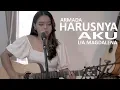 Download Lagu ARMADA -  HARUSNYA AKU Cover by Lia Magdalena