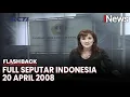 Download Lagu Seputar Indonesia Edisi 20 April 2008, Bersama Chantal Della Concetta | Flashback