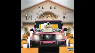 Plies - "U Deserve It" (Official Music Audio)