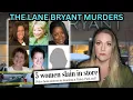 The Lane Bryant Murders The Largest Unsolved Mass Murder in US History