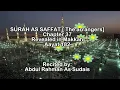 Download Lagu Surah As saffat - Chapter 37 - Sheikh Abdul Rahman Al Sudais with Arabic