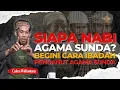 Lagu NABI AGAMA SUNDA ADAM, BATARA PATANJALA ATAU AKI TIREM? PERSAMAAN SUNDA DENGAN ISLAM | Sang Amaca