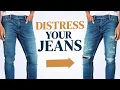 How To Distress Your Denim In 3 Minutes DIY Tutorial