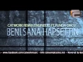 Download Lagu Catwork Remix Engineers Ft.Funda Öncü - Beni Sana Hapsettin (2012)
