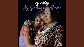 ngiyabonga mama