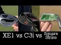 Square Strike Wedge vs c3i Wedge vs xe1 Wedge