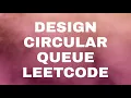 Design Circular Queue Day 4 Leetcode April Challenge Design Circular Queue Python3